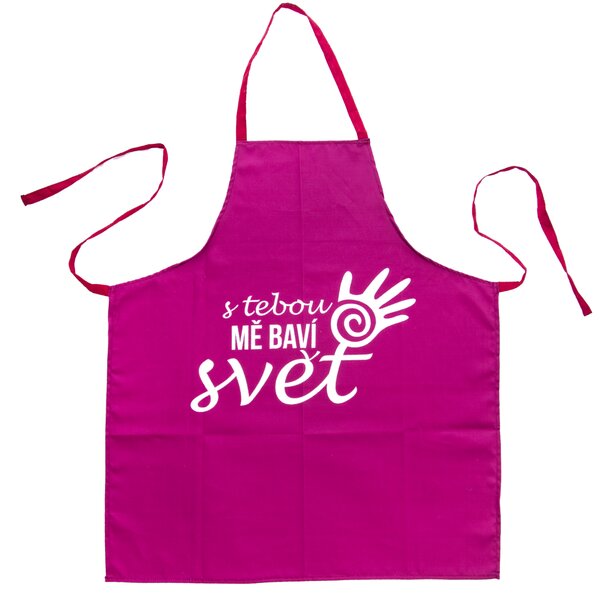 Kuchyňská zástěra S TEBOU MĚ BAVÍ SVĚT